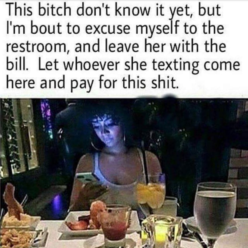 She's probably texting her friend to come come get her because she's gonna get raped by an evil cis man. #Feminist