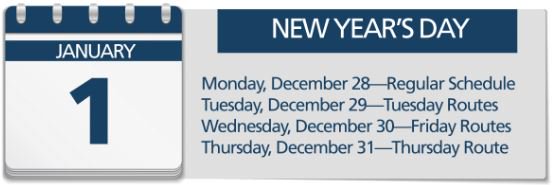 Friday sanitation routes will be serviced tomorrow, Thursday sanitation routes will be serviced Thursday. #NewYear