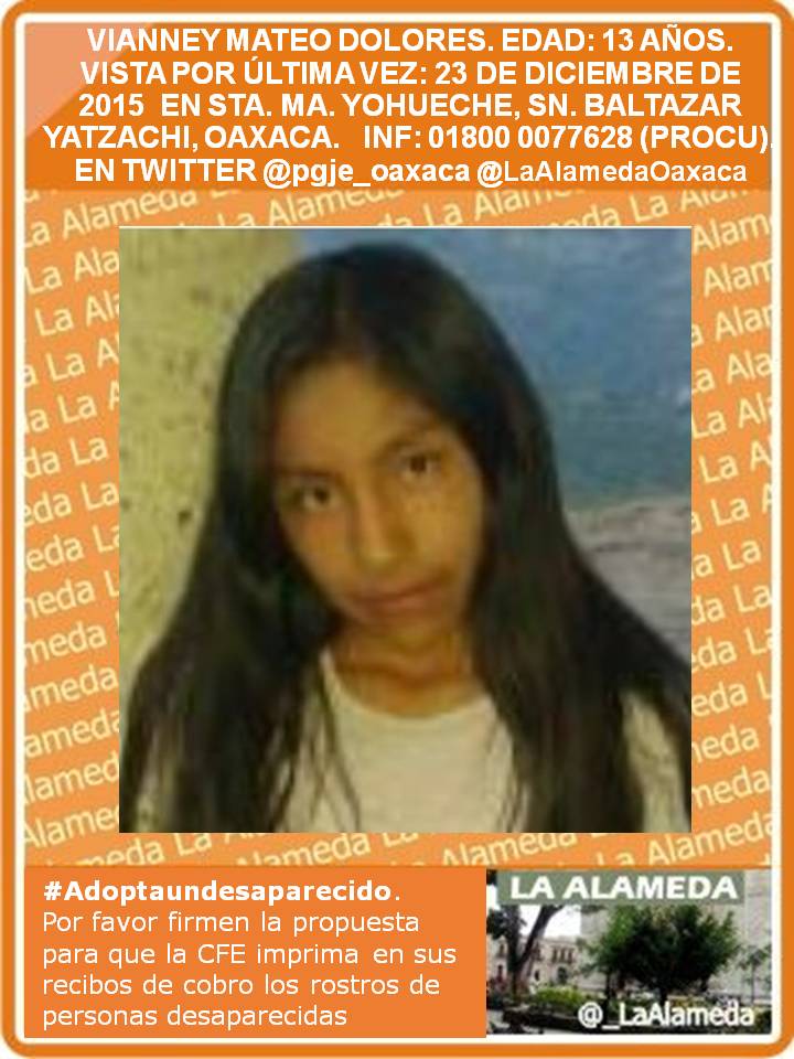 LaAlamedaOaxaca's tweet photo. #TeBuscamos 23/12/15 VIANNEY MATEO DOLORES 13 AÑOS #YOHUECHE #YATZACHI #OAXACA 01800 0077628 @Eltiotonysoy @Tprende https://t.co/hOAZroRp7n
