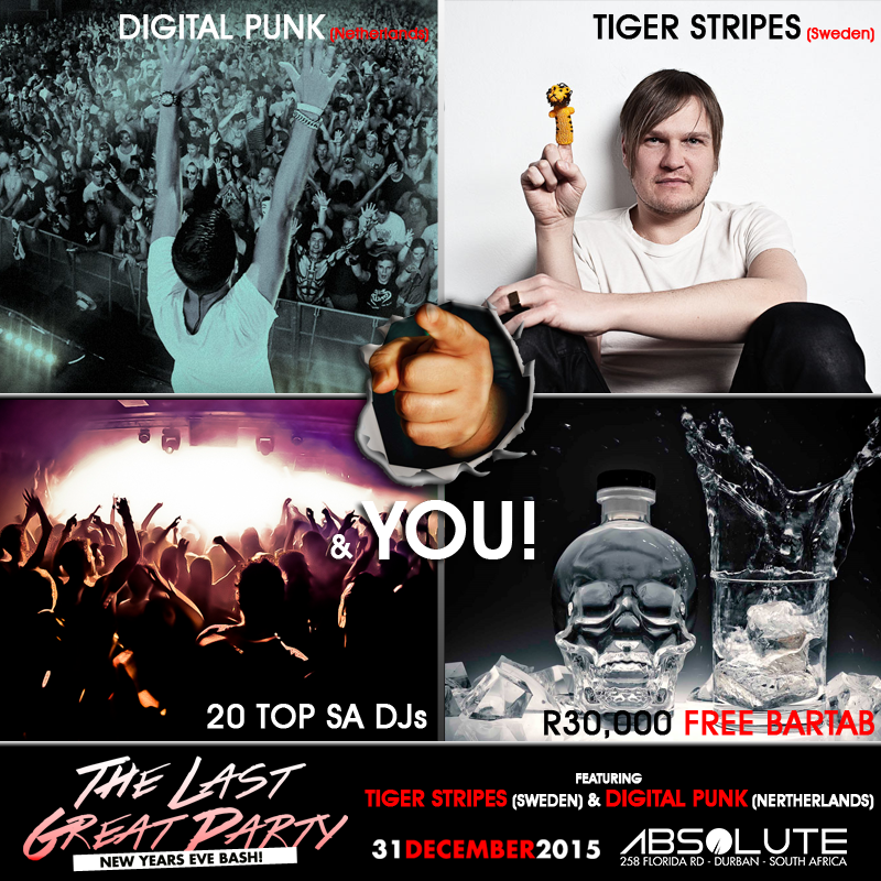 Don't miss our massive NYE Bash ft Tiger Stripes &amp; Digital <a href="/djdigitalpunk/">Digital Punk</a> w/ 20 Top SA DJs at Absolute Florida Road.