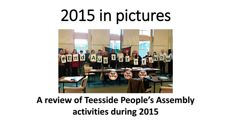 TeessidePA's tweet photo. Teesside People's Assembly #2015Review. Download our photo slideshow at https://t.co/igxFsJtBxM #austerity #activism https://t.co/gIGEtzBynw