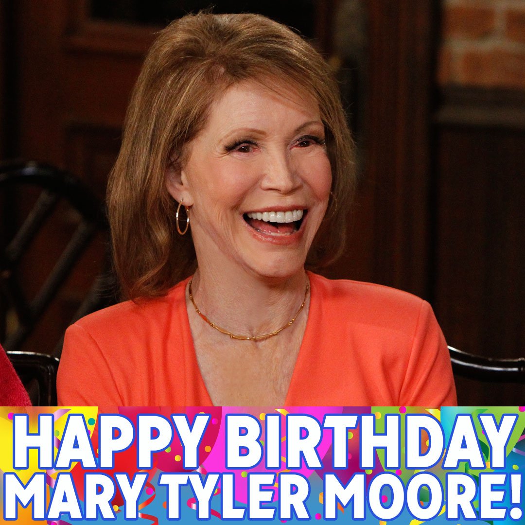   give her a call! \" Mary Tyler Moore is turning 79 today. Happy Birthday! 