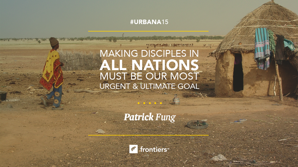 frontiers_usa's tweet photo. "Making disciples in ALL NATIONS must be our most urgent and ultimate goal." #PatrickFung #Urbana15 https://t.co/JgZMTRUotz