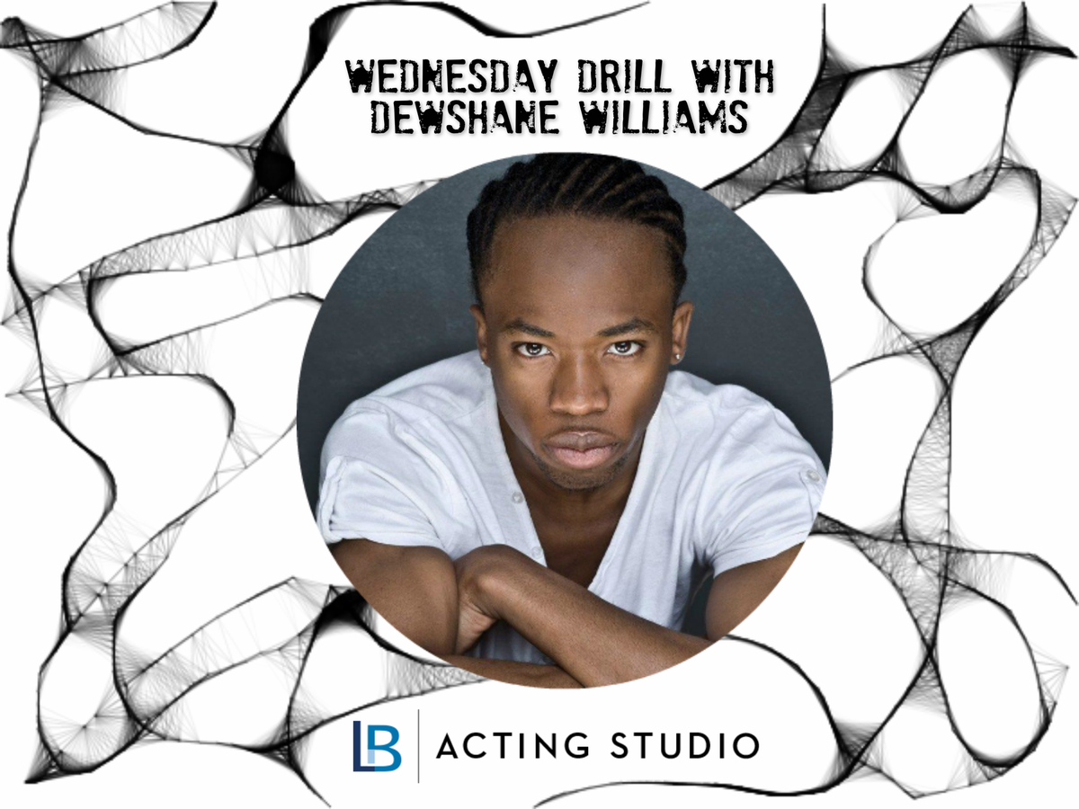 LBActingStudio's tweet photo. NEW Wednesday Drill Class starting January 13, 2016 taught by @DewshaneW #LBAScoach #dewshanewilliams #actingschool https://t.co/zx6WO92MuP