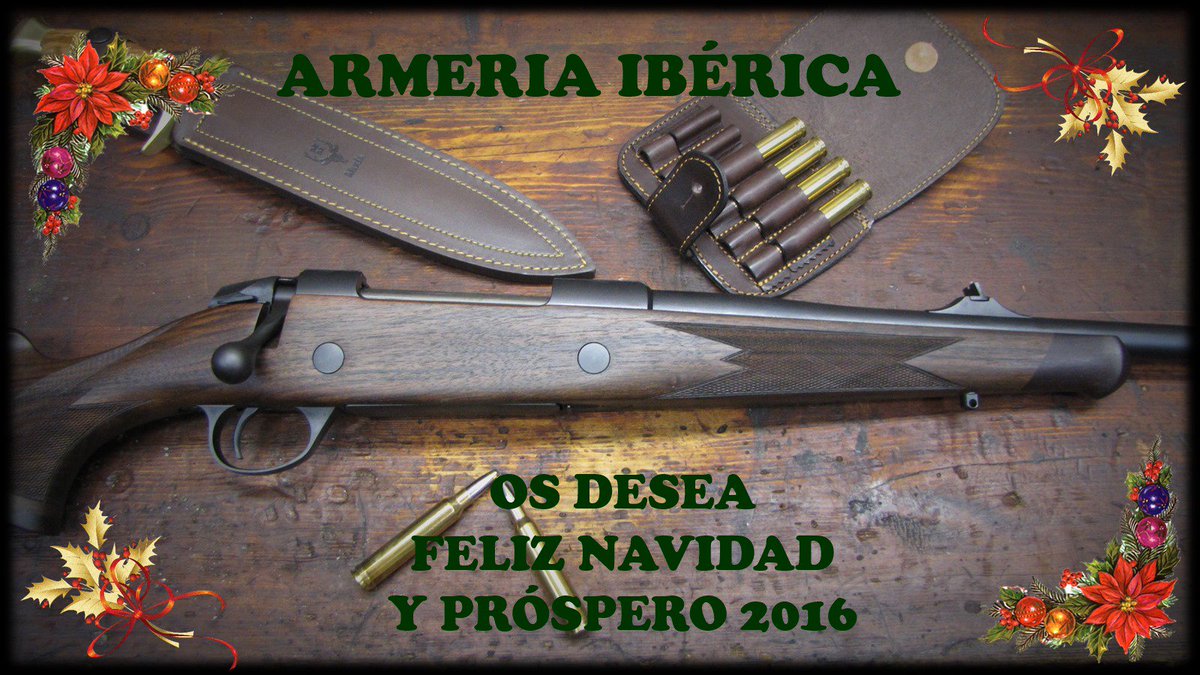 <a href="/ArmeriaIberica/">Armería Ibérica</a> os desea un #Feliz2016