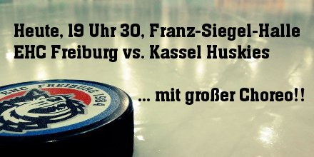 EHC_Freiburg's tweet photo. #gameday Heute Heimspiel gegen die @ECKASSELHUSKIES - seid etwas früher auf Euren Plätzen! #choreo #ehc #bestfans https://t.co/AvlZuGxv3U