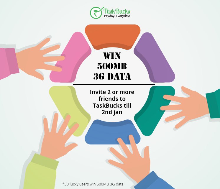 TaskBucksIndia's tweet photo. #Win 500MB 3G data!!
#Invite 2 or more friends to #TaskBucks till 2nd Jan https://t.co/rXAMuelEUW