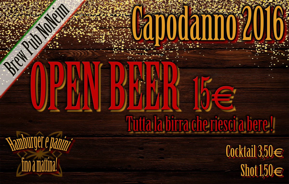 BrewPubNoNeim's tweet photo. Questo #Capodanno Festeggialo con noi! con 15,00 € tutta la #Birra che riesci a bere! Info: https://t.co/SSqdnk3FJv https://t.co/Ppvg6YFDY1