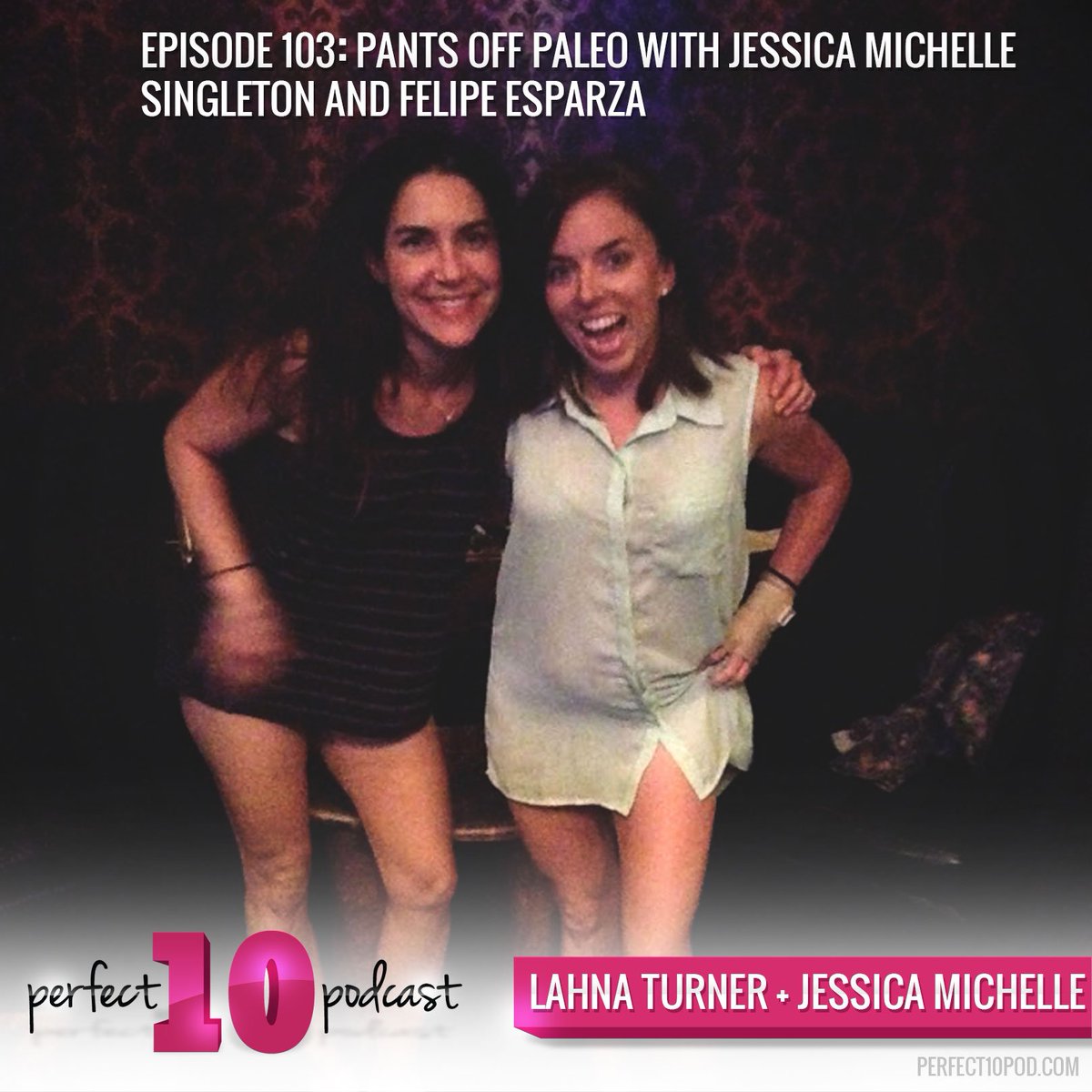 Perfect10Pod's tweet photo. Eps 103: Pants Off Paleo w/ Jessica Michelle &amp; Felipe Esparza
https://t.co/C4ZQX5UWmS @JMScomedy @funnyfelipe https://t.co/bKfAHTf4yE