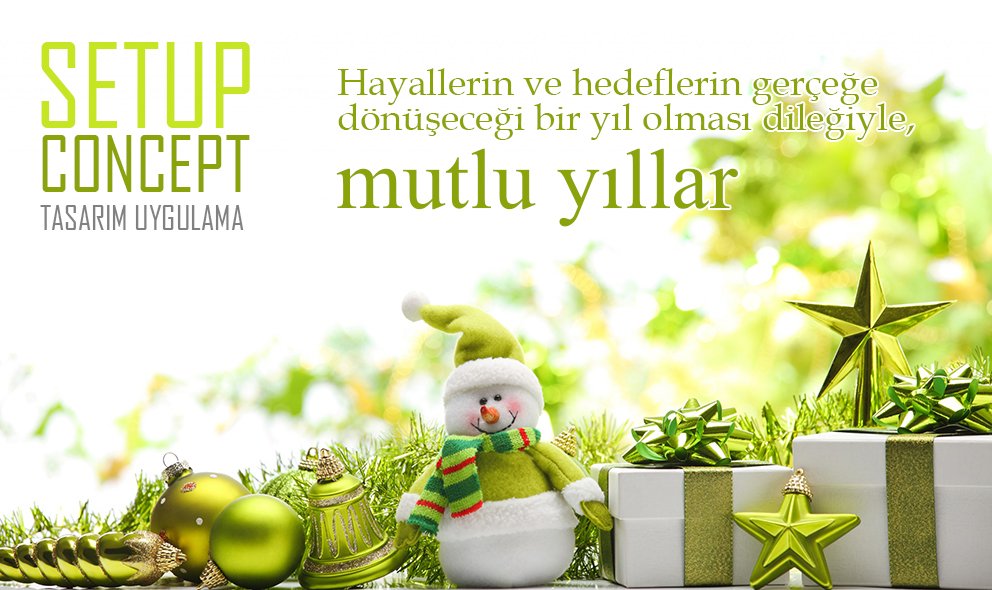 SetupConcept's tweet photo. Hayallerin ve hedeflerin gerçeğe dönüşeceği bir yıl olması dileğiyle mutlu yıllar... https://t.co/2nJtvZnVAi