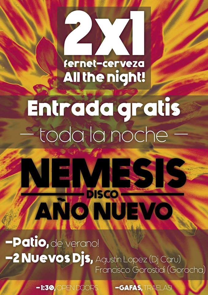 Nemesisdisco's tweet photo. Arrancá el 2016 en Nemesis!!! Va a ser una noche inolvidable y llena de cambios!!!
#NemesisDisco #Summer2016 #2x1 https://t.co/jZjyTuaK67