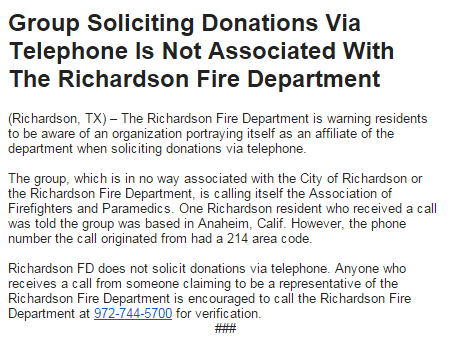 If you get a call soliciting donations from an org claiming to be associated with the Richardson FD, be skeptical.