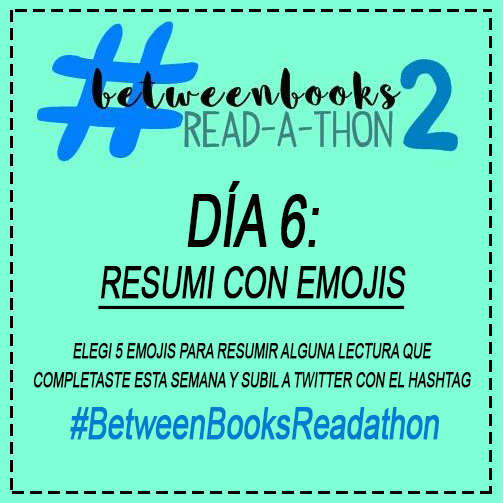 betweenbookclub's tweet photo. SEXTO RETO DE LA SEMANA! Hoy contanos con 5 emojis la trama de 1 libro que leiste esta semana #BetweenBooksReadathon https://t.co/NFFJjiQPWN