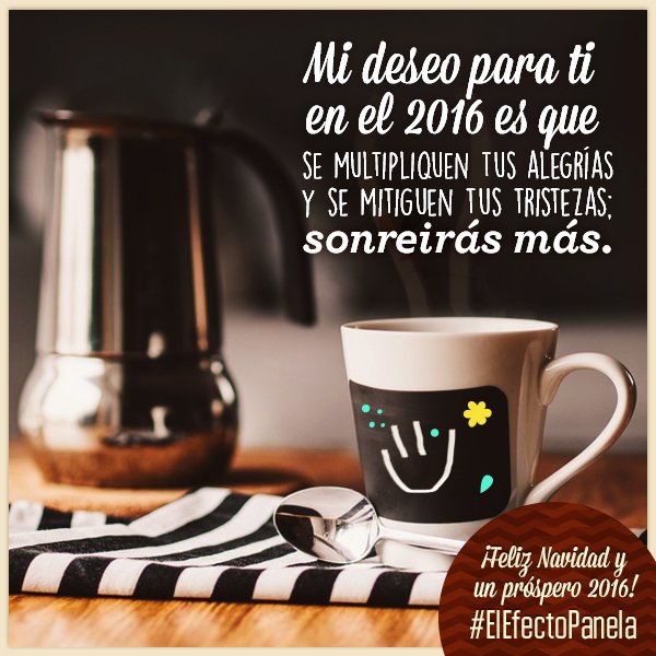 Mi deseo para ti es que se multipliquen tus alegrías y se mitiguen tus tristezas. Sonreirás más #ElEfectoPanela