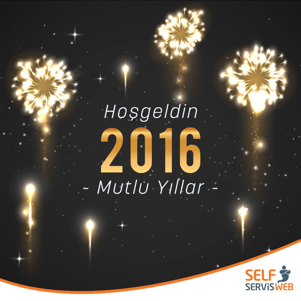 SelfServisWeb's tweet photo. Yeni yılın, başarı ve mutluluk getirmesi dileğiyle, yeni yılınız kutlu olsun.
#yeniyıl #hoşgeldin2016 #mutluyıllar https://t.co/1OY5KFxFhA