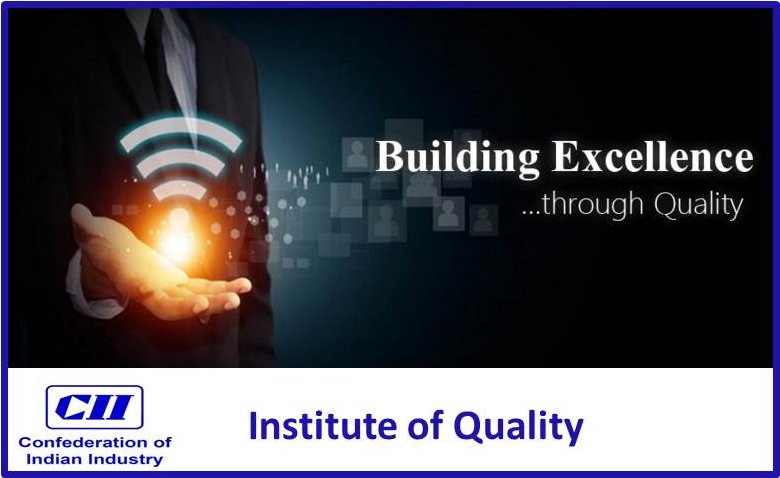 FollowCII's tweet photo. #CEQuality: CII Institute of Quality provides best of its kind #training and #consulting services to organisations. https://t.co/pBCr9VeLAA