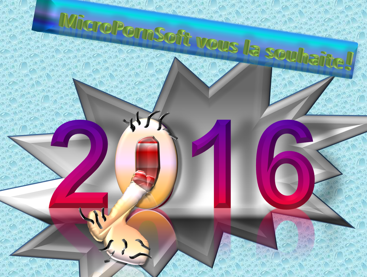 MICROpornSOFT's tweet photo. On vous la souhaite! #2016 https://t.co/W31FijU6j6