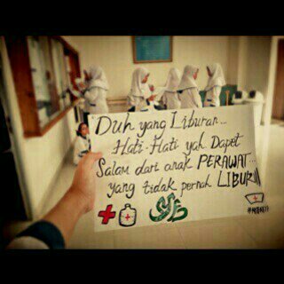 Cie yg lagi liburan, dapet salam dari perawat akfat yg ga ada libur panjang. Huhu☹