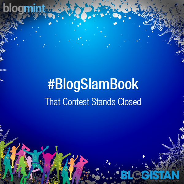 theblogmint's tweet photo. Hello Tweeple! Thank you for participation! will get back to you with winners list by 4th January, 5PM #BlogSlamBook https://t.co/OpOp9EavGr