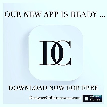 SamJPetrie's tweet image. #designerchildrenswear.com going live soon,  don't miss out,  shop on the go download the iTunes app