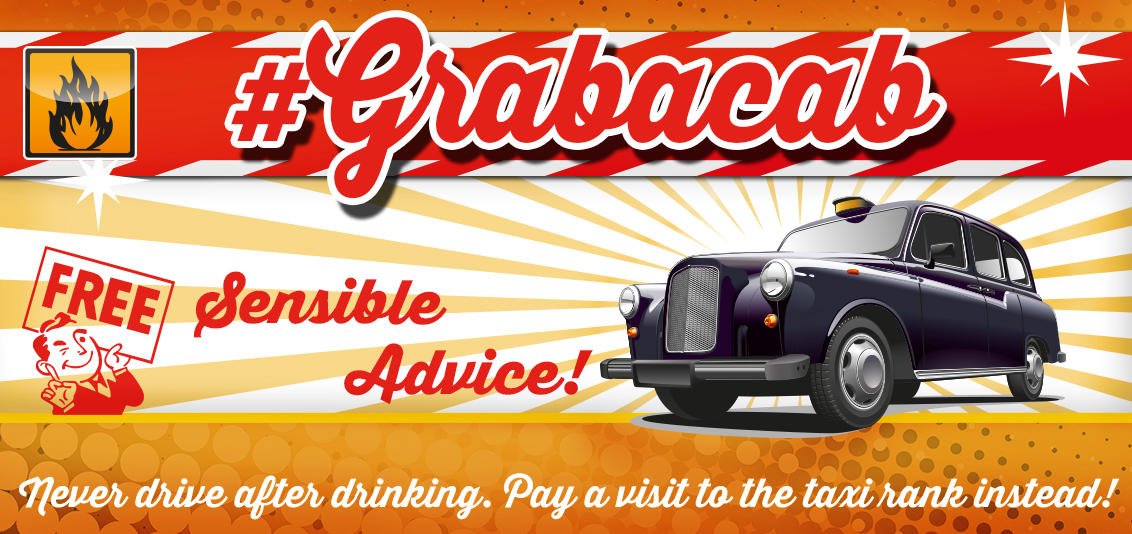 Planning a night out tonight? Get home safe in the New Year by booking a cab or organising a designated driver.