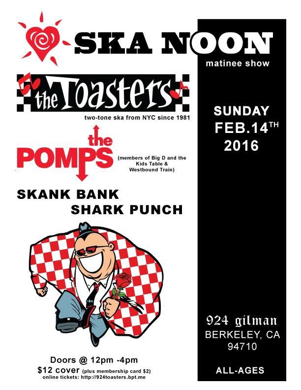 GilmanSkaNight's tweet photo. Sun Feb 14th- Ska Noon w/ @TheToastersNYC @thepomps @skankbank @sharkpunch https://t.co/a5uplSmTNc