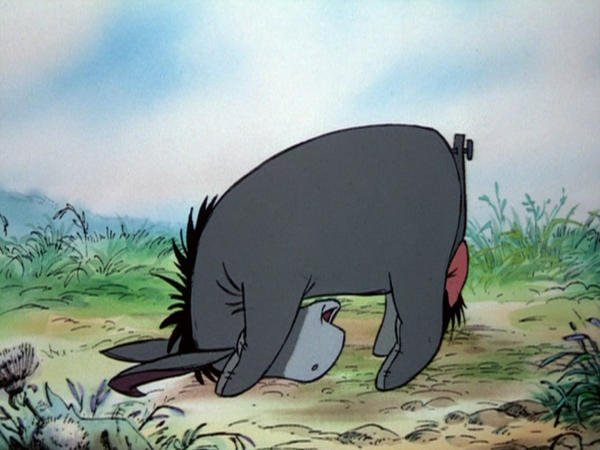 “It's not much of a tail, but I'm sort of attached to it.” #Eeyore '
