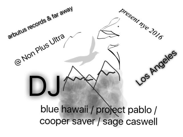 TONIGHT <a href="/FarAwayLA/">Far Away</a> &amp; <a href="/arbutusrecords/">Arbutus Records</a> host a party w/ <a href="/trubluhawaii/">BLUE HAWAII</a> <a href="/project_pablo/">The Pablo Project</a> @coopersaver &amp; <a href="/sagecaswell/">Sage Caswell</a>