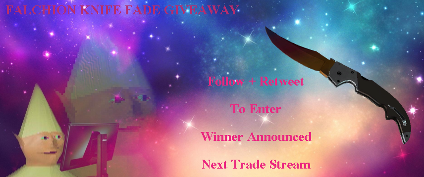 Tea__With__Milk's tweet photo. FALCHION KNIFE FADE GIVEAWAY

FOLLOW AND RETWEET TO ENTER

https://t.co/AJyClF3UQ2 https://t.co/hc7rskwqiM