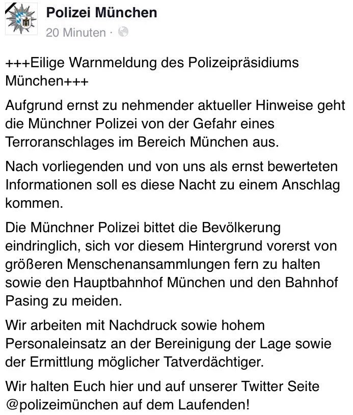 "<a href="/welt/">WELT</a>: Es gebe "ernstzunehmende Hinweise", teilt die <a href="/PolizeiMuenchen/">Polizei München</a> mit. "