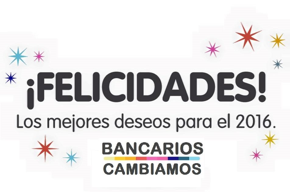 BancariosPro's tweet photo. Por un año lleno de esperanza, felicidad y alegría junto a los seres queridos. Prosperidad y abundancia #2016 https://t.co/uAs9ZnEhtv