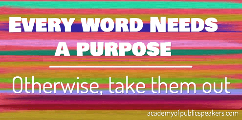 Andy_OSullivan's tweet photo. When #PublicSpeaking, every word needs a purpose, otherwise take them out.
#presentation #speakingtips https://t.co/yc2T2cycWE