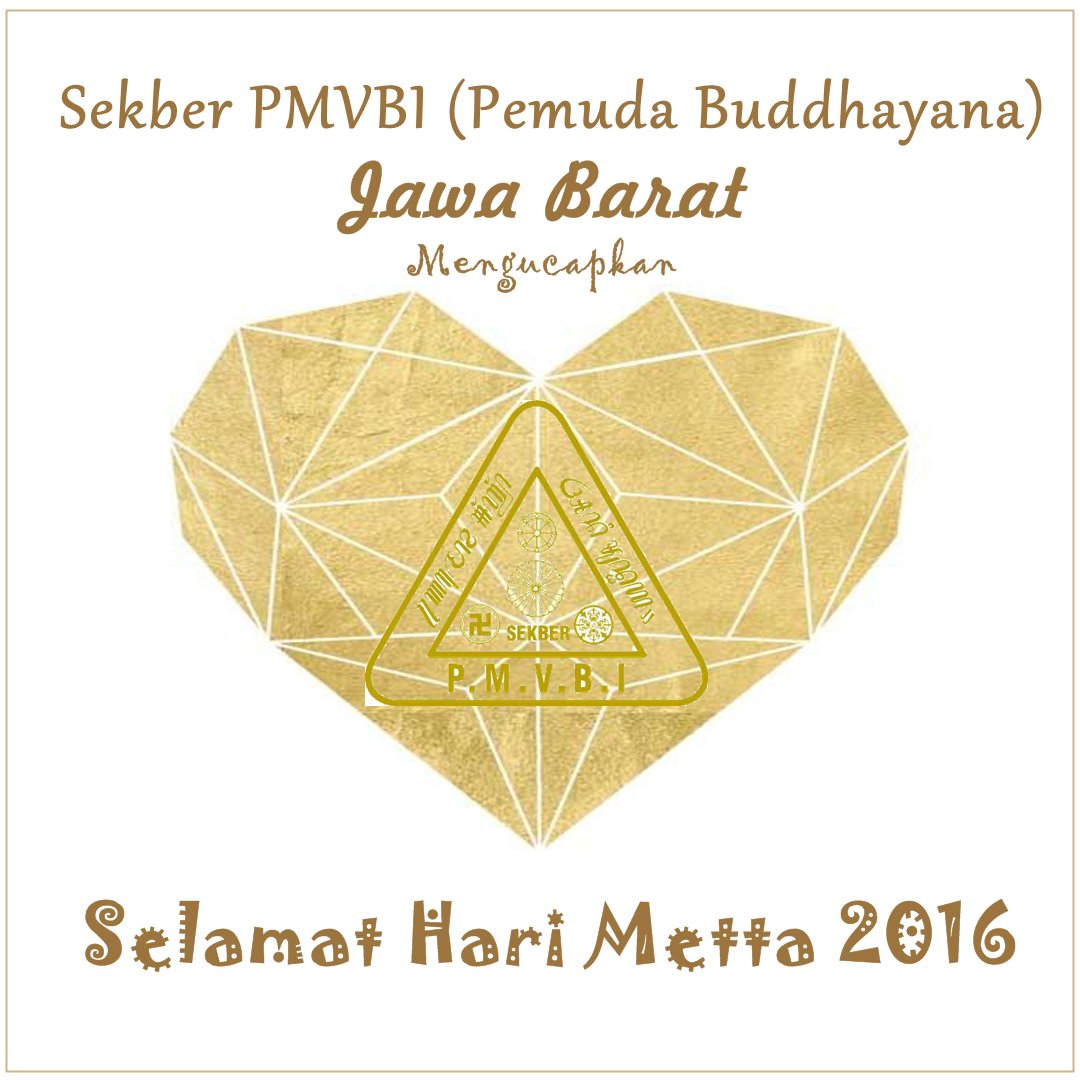 Jadi, <a href="/SekberJabar/">SEKBER PMVBI JABAR</a> mengucapkan selamat hari metta 2016 teman! semoga semua makhluk hidup berbahagia, Sadhu3x :)