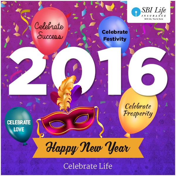 Sbi Life Insurance Happy New Year We Hope All Your Wishes Get Fulfilled In The New Year So That You Can Celebrate Life To The Fullest T Co Of0gxn4p3z Twitter
