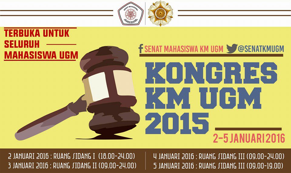 Hallo Mahasiswa, Jangan Lupa hadiri Kongres KM UGM 2016 | 2-5 Januari 2016
