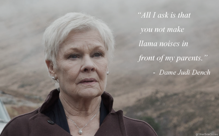 OtherSideQuotes's tweet photo. #quote #JudiDench #Parents #LlamaDrama https://t.co/Zj937NZlbP