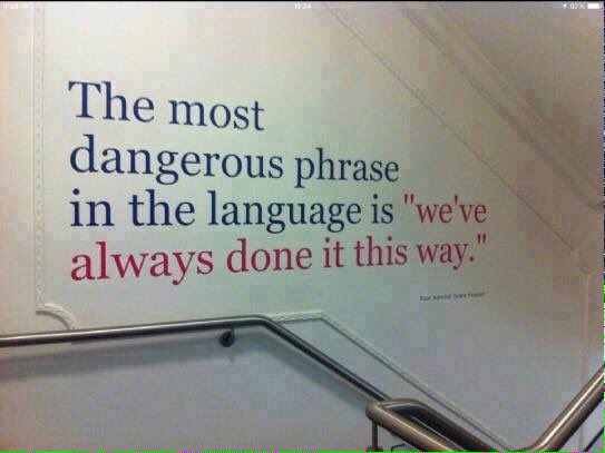 davelampron's tweet photo. The most dangerous phrase. https://t.co/2olSnuvip4
