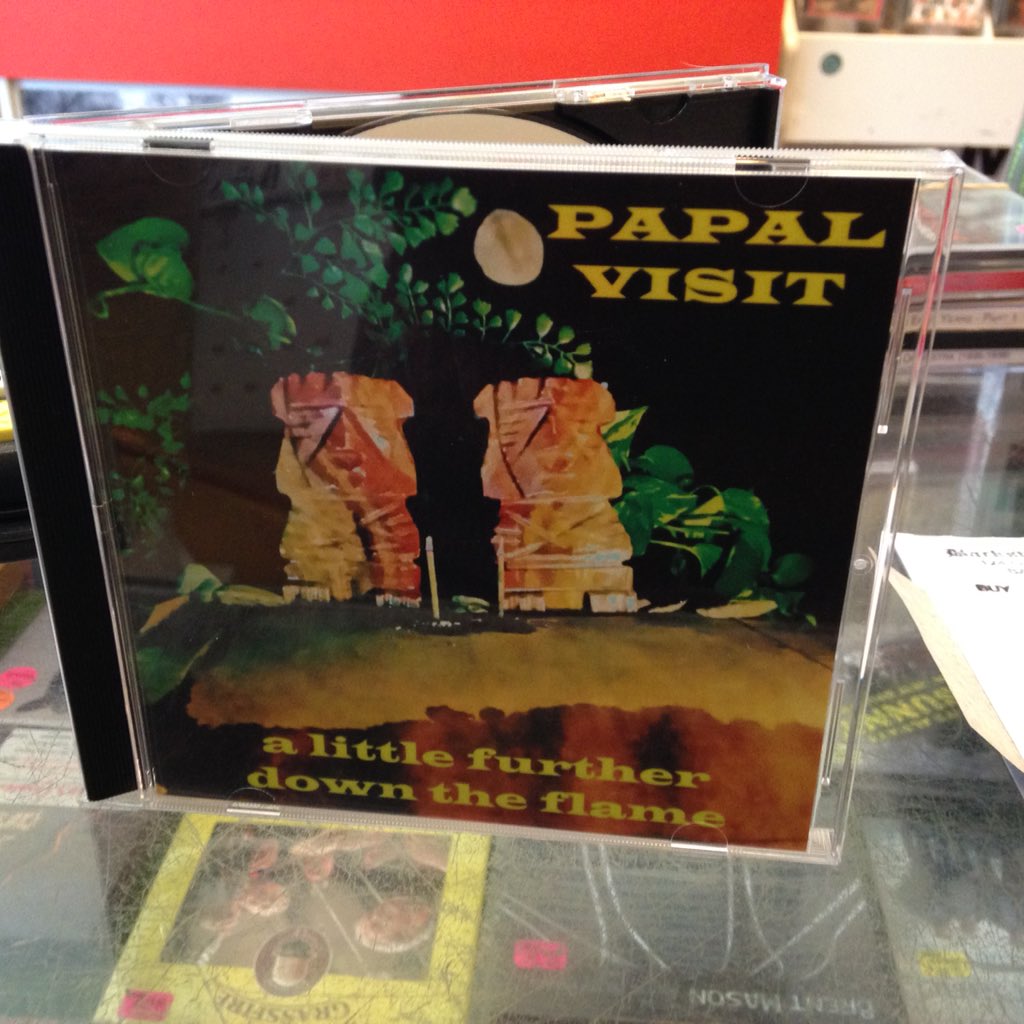 Papal Visit "A Little Further Down The Flame", new local release. Very limited release. Get yer copy!