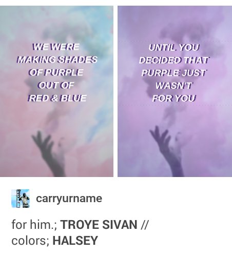 halseytumblrx's tweet image. for him.; TROYE SIVAN //
colors; HALSEY