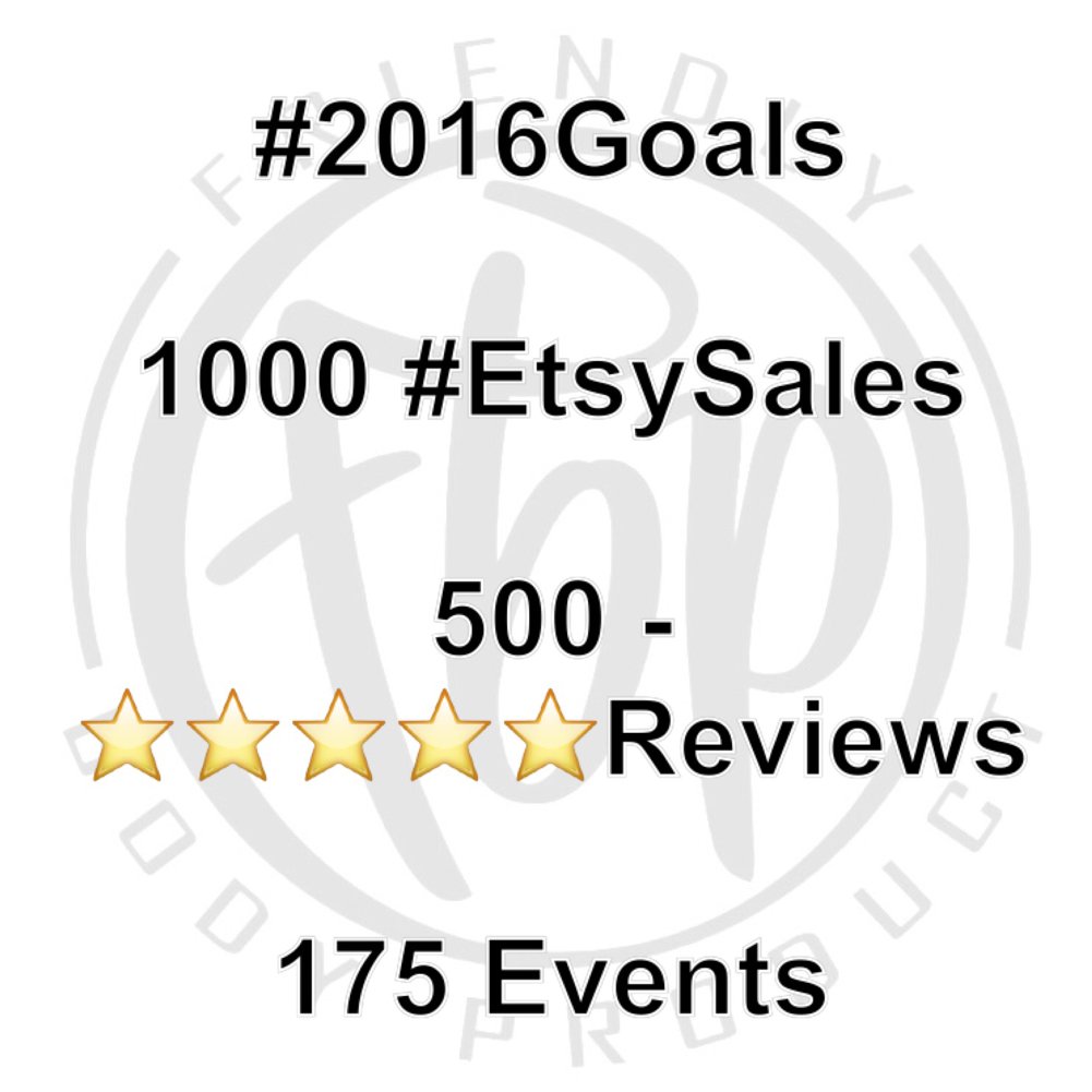 #2016Goals 1000 #EtsySales 500 #satisfiedcustomer #etsy