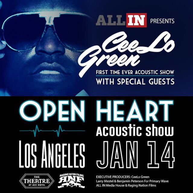 CeeLoGreen's tweet photo. Open Heart Acoustic Show 1/14 in #LA!! 1st time ever doing an acoustic set...&amp; I got some special guests coming too! https://t.co/eceBB53OQ1