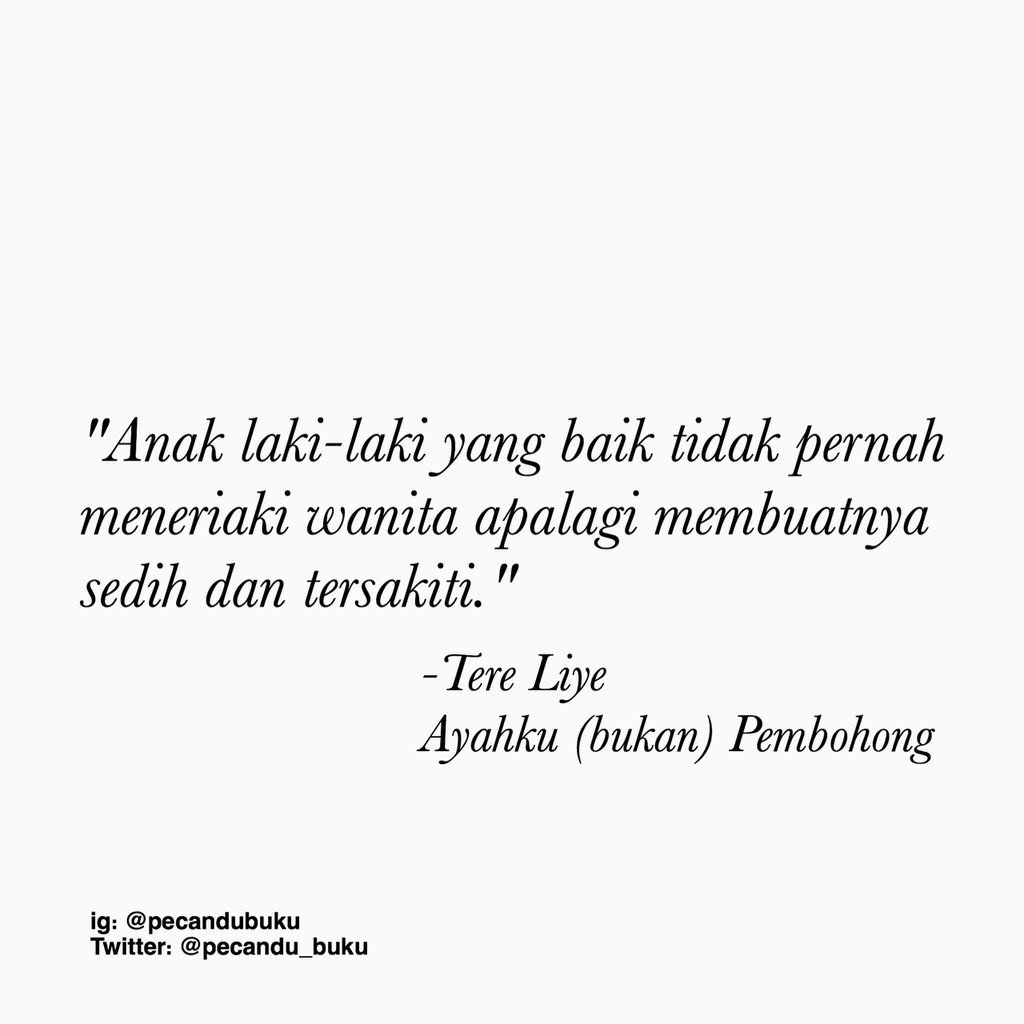 pecandu_buku's tweet photo. Laki laki yang menghormati ibunya akan tahu cara menghormati perempuan https://t.co/002zBkJBEq