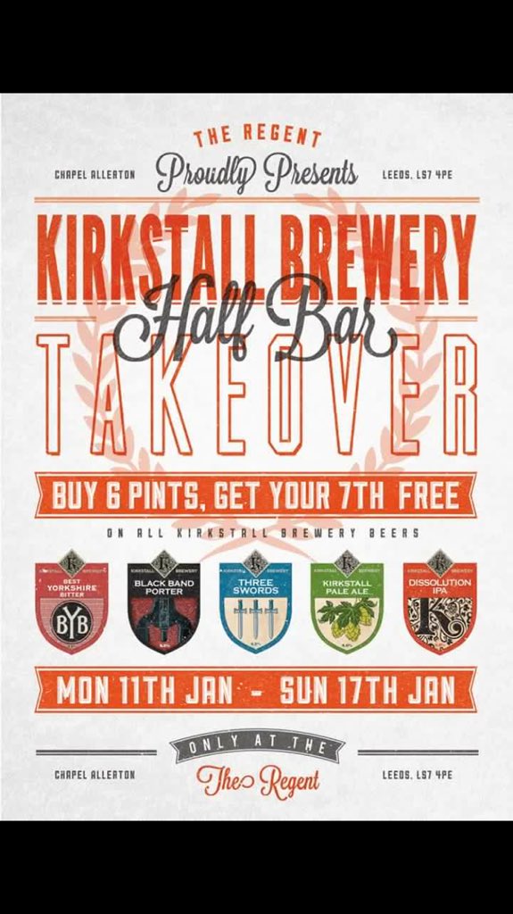 The Regent (@regentchapela) on Twitter photo Half bar takeover at the Regent with <a href="/kirkstallbrew/">Kirkstall Brewery</a> - 11th -17th Jan. Buy 6 pints, get the 7th free! Half bar takeover at the Regent with <a href="/kirkstallbrew/">Kirkstall Brewery</a> - 11th -17th Jan. Buy 6 pints, get the 7th free!