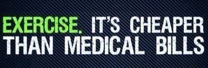 TJFitnessOnline's tweet photo. Exercise. It's cheaper than medical bills. #Truth https://t.co/bCLwH3WuI5