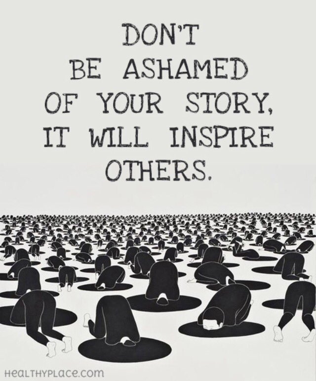 mirthfulminds's tweet photo. "Don't be ashamed of your story it will inspire others" #EndTheStigma #disablethelable #mentalhealthmatters https://t.co/2xLl95ZDz7