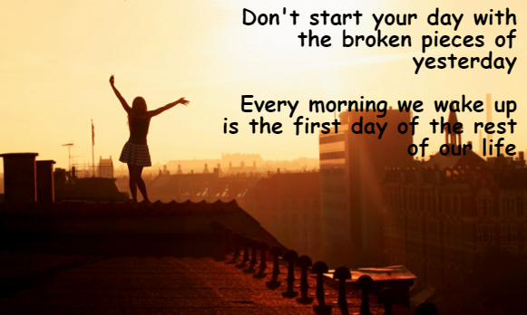 Jangan awali harimu dengan serpihan masa lalu. Bangun dan awali dengan semangat terbarukan #HappyMonday