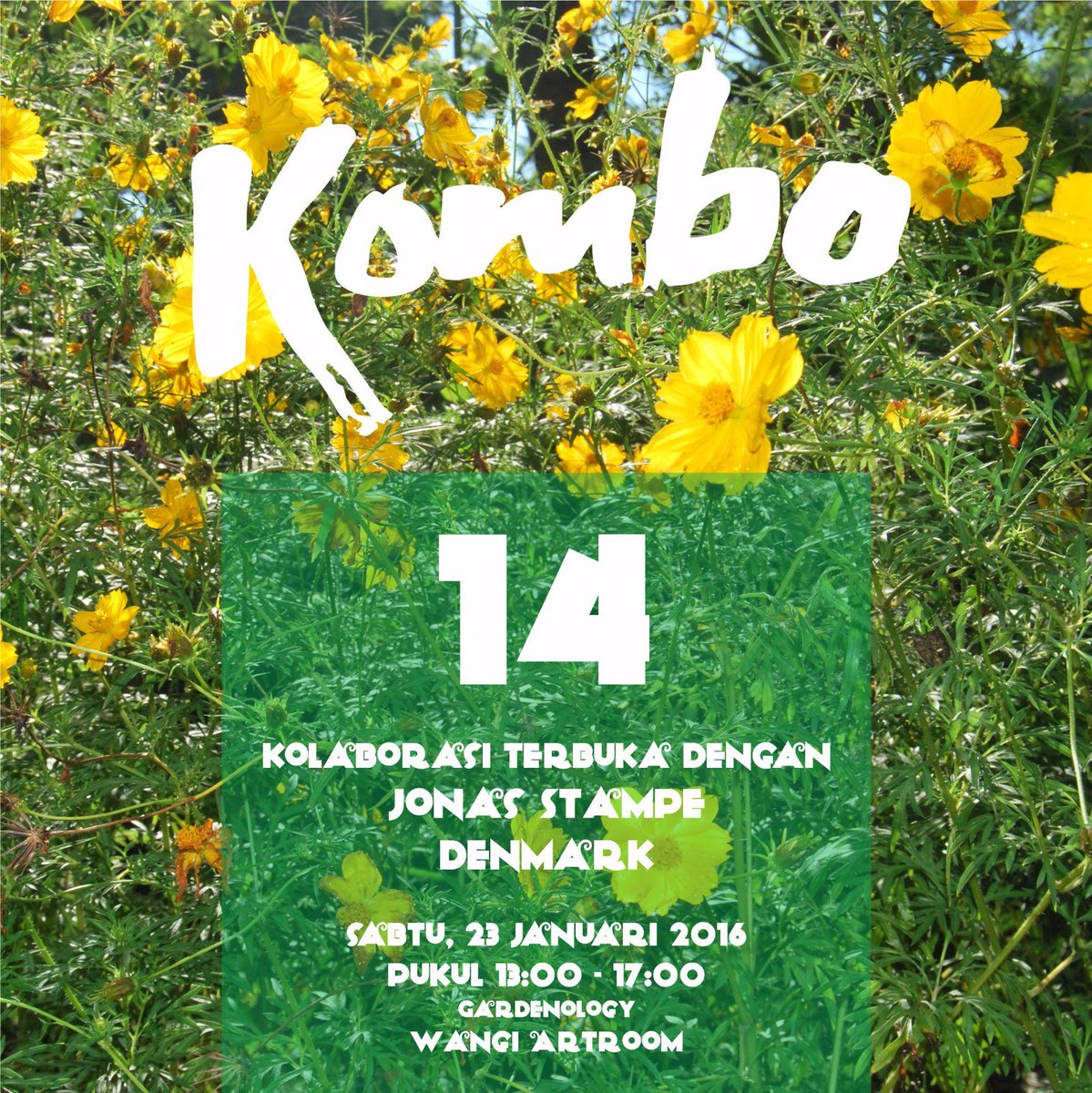 Kombo Sesi 14
Sabtu, 23/01/2016
Pk. 13:00-17:00

"Kolaborasi Terbuka Bersama Jonas Stampe"
facebook.com/komboimprovisa…