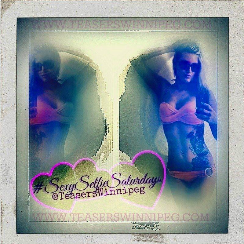 TeasersWinnipeg's tweet photo. #SexySelfieSaturdays #teasersfeature #HoneyDipp #Alive @5! 5 Teasers dancers at 5pm #DrinkSpecial & #shots 12pm-2am https://t.co/u1EsjWoLQD