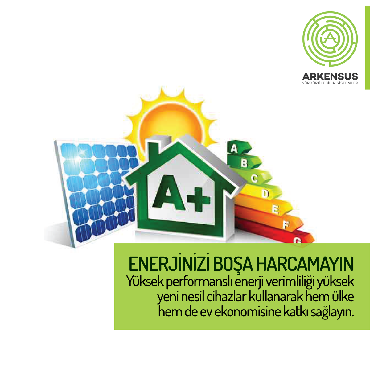 ENERJİNİZİ BOŞA HARCAMAYIN! #arkensusenerji #aplus #power #energy #house #yeninesil arkensus.com