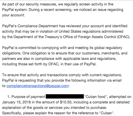So... I tried to pay someone back for "Cuban Food" on PayPal and ran afoul of OFAC for saying "Cuban." Absurd.